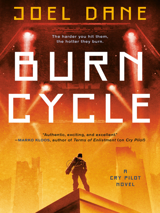 Title details for Burn Cycle by Joel Dane - Wait list